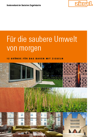 12 Gründe für das Bauen mit Ziegel
